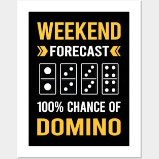 Weekend Forecast Dominoes Posters and Art